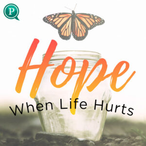 Hope When Life Hurts