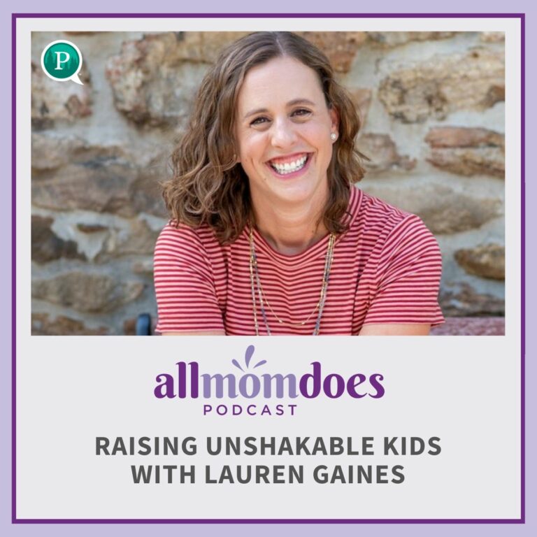 Raising Unshakable Kids with Lauren Gaines