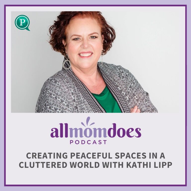 Creating Peaceful Spaces in a Cluttered World With Kathi Lipp