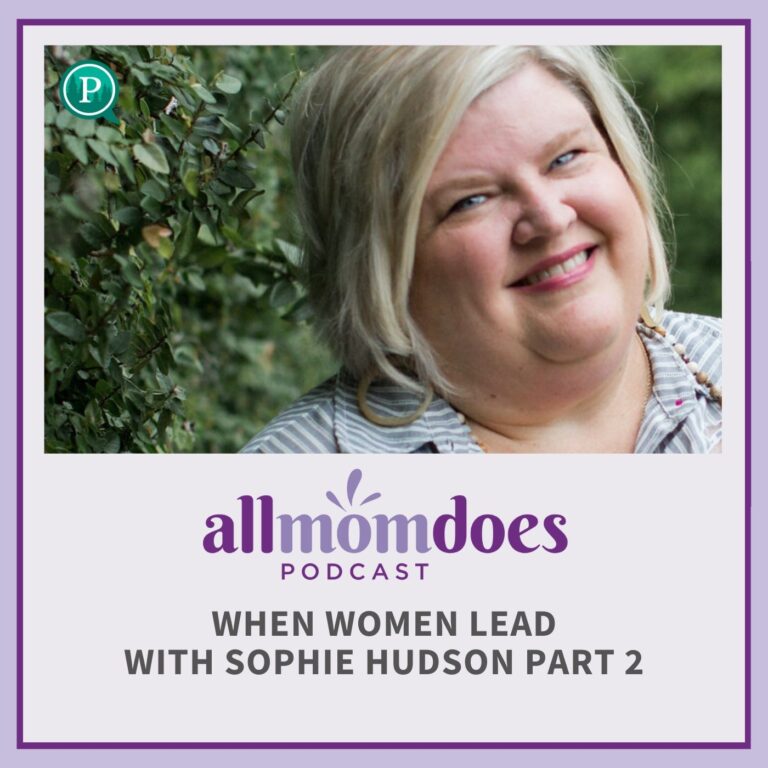 When Women Lead with Sophie Hudson PART 2