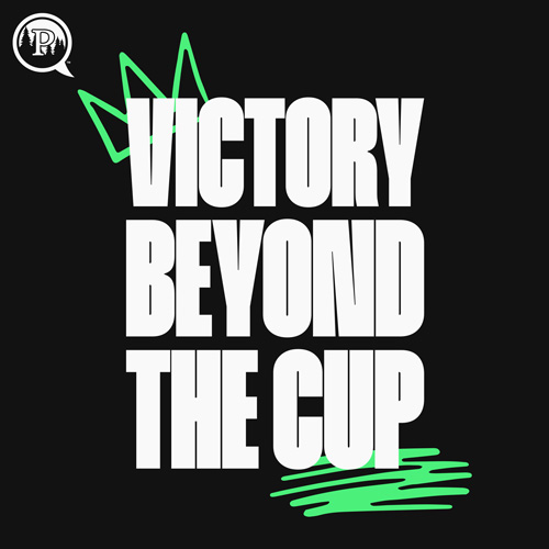 Victory Beyond the Cup