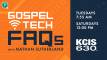 Gospel Tech FAQ’s: What is Gospel Tech?